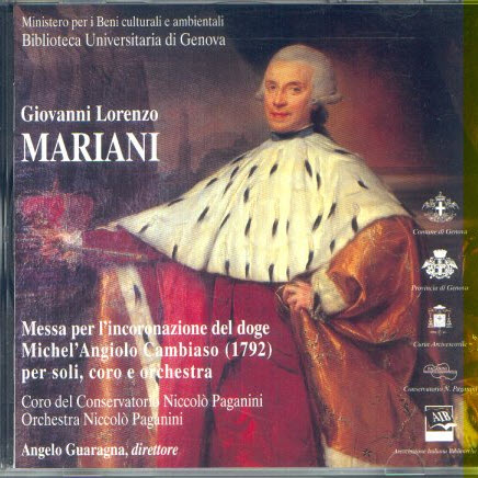 copertina della pubblicazione G.L.Mariani, Messa per l'incoronazione del doge Michel'Angiolo Cambiaso (1792) per soli, coro e orchestra [CD Audio]