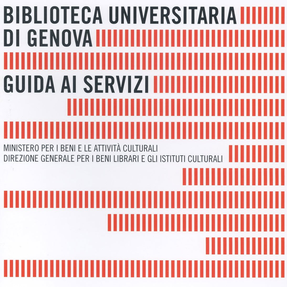 copertina della pubblicazione Biblioteca Universitaria di Genova, Guida ai servizi