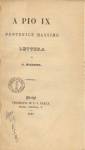 MAZZINI, Giuseppe A Pio IX pontefice massimo. Lettera di G. Mazzini. Parigi, tipografia di E.-J.Bailly, 1847. MISC. LIG.A.I.9